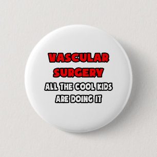 Badge Rond 5 Cm Chirurgien vasculaire drôle Chemises et cadeaux