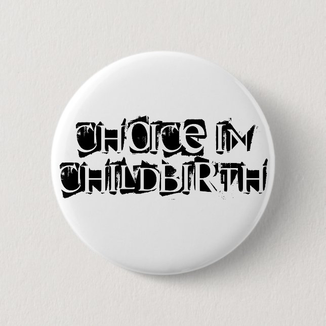 Badge Rond 5 Cm Choix dans l'accouchement (Devant)