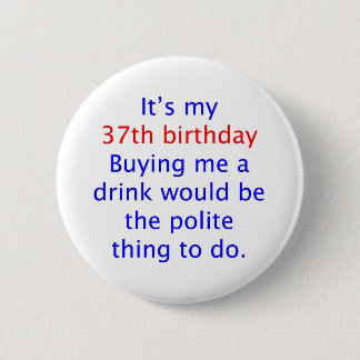Badge Rond 5 Cm Chose 37 polie à faire