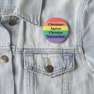 Badge Rond 5 Cm Chrétiens contre le nationalisme chrétien 