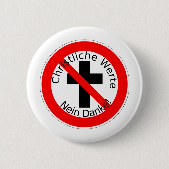 Badge Rond 5 Cm Christliche Werte - Nein Danke ! (Devant)