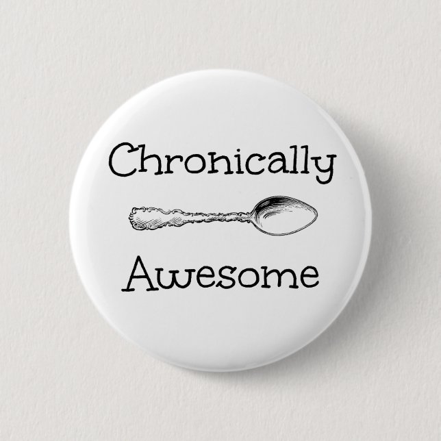 Badge Rond 5 Cm Chroniquement impressionnant (Devant)