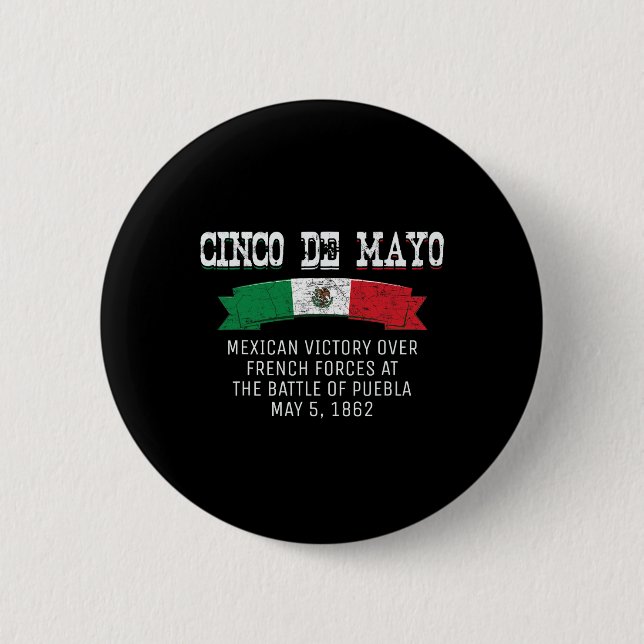Badge Rond 5 Cm Cinco De Mayo Byttle De Puebla Mai 5 Cinco De Mayo (Devant)