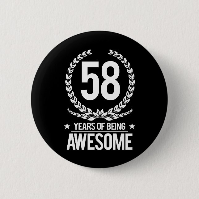 Badge Rond 5 Cm cinquante-huitième Anniversaire (58 ans d'être (Devant)