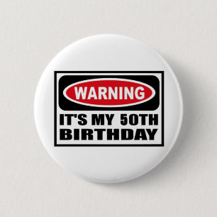 Badge Rond 5 Cm Cinquantième anniversaire de avertissement