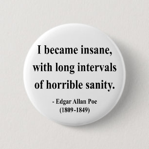 Badge Rond 5 Cm Citation 2a d'Edgar Allen Poe