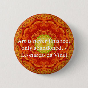 Badge Rond 5 Cm Citation d'art de Leonardo da Vinci