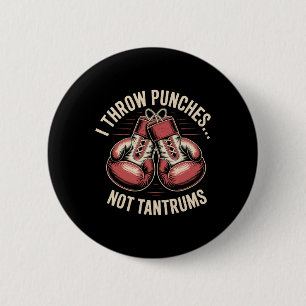 Badge Rond 5 Cm Citation de boîte mème Forts Punches Zéro Drama Pu