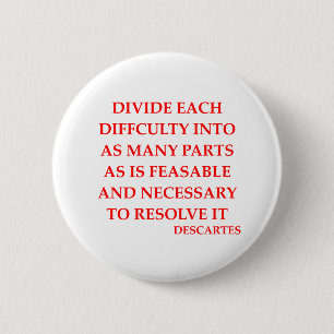 Badge Rond 5 Cm Citation de DESCARTES
