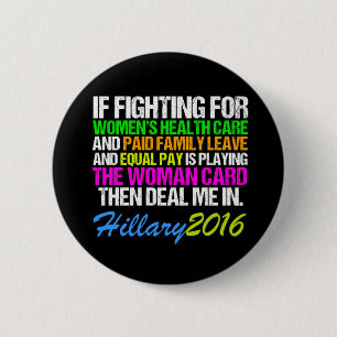 Badge Rond 5 Cm Citation de Hillary de carte de femme pro