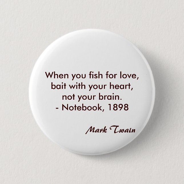 Badge Rond 5 Cm Citation de Mark Twain (Devant)