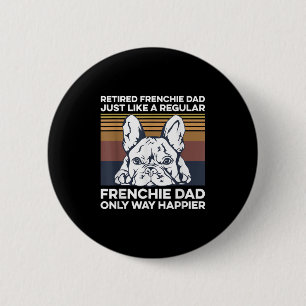 Badge Rond 5 Cm Citation De Mens Frenchie Pour Votre Père Français