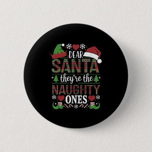 Badge Rond 5 Cm Citation de Noël drôle Cher Père Noël Ils sont les