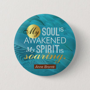Badge Rond 5 Cm Citation de poème Anne Bronte - Mon âme est éveill