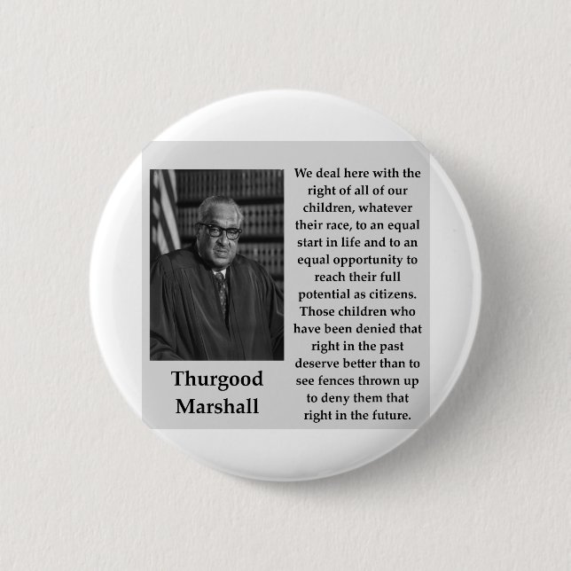 Badge Rond 5 Cm Citation de Thurgood Marshall (Devant)