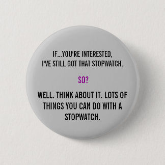 Badge Rond 5 Cm Citation de Torchwood