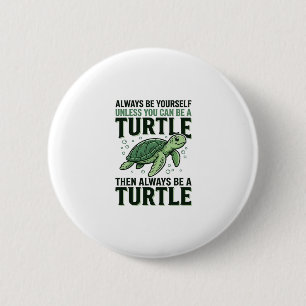 Badge Rond 5 Cm Citation de Tortue Drôle Design de Gravure Vintage