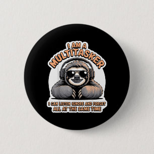 Badge Rond 5 Cm Citation drôle de multitâcheur Humour sarcastique