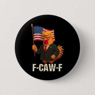 Badge Rond 5 Cm Citation drôle d'humour de poulet Coq Meme Anti-tr
