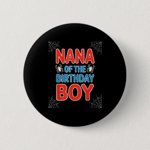 Badge Rond 5 Cm Citation drôle Nana du garçon d'anniversaire Thème