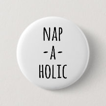 Citation Drôle Nap-A-Holic