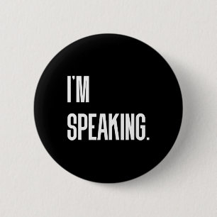 Badge Rond 5 Cm Citation du débat de Kamala Harris