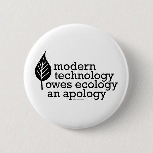 Badge Rond 5 Cm Citation Écologie / Technologie