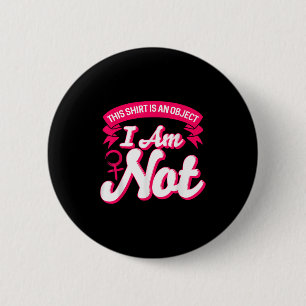 Badge Rond 5 Cm Citation féministe féministe