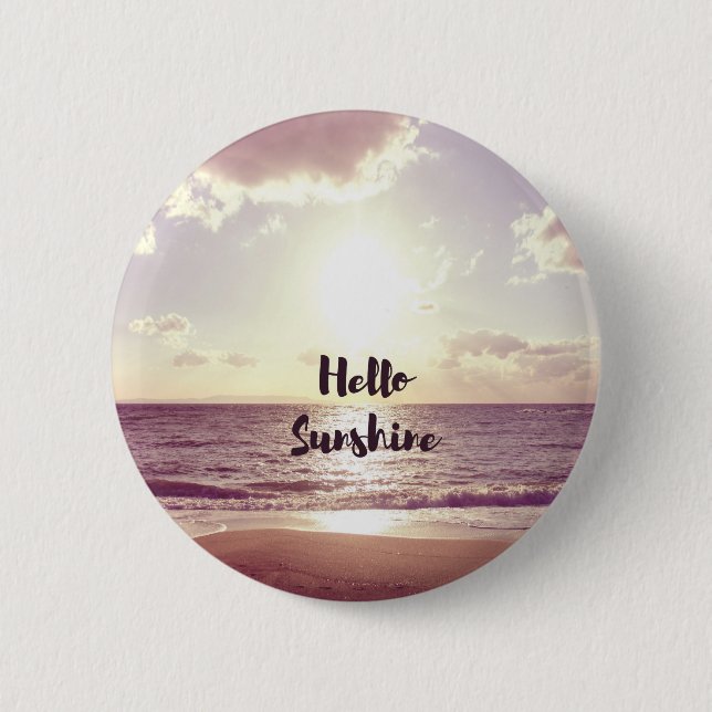 Badge Rond 5 Cm Citation photo "Hello Sunshine" (Devant)