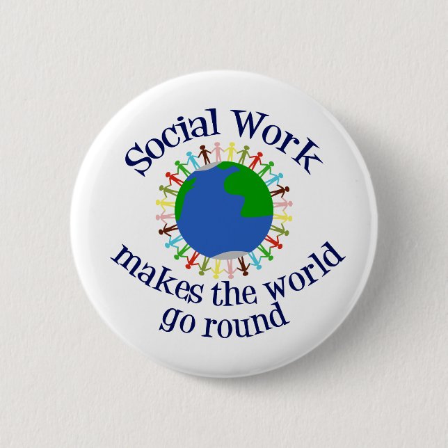 Badge Rond 5 Cm Citation sur le travail social inspirationnel (Devant)