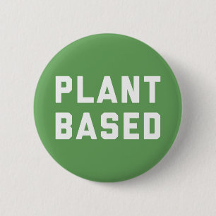 Badge Rond 5 Cm Citation végétalienne basée par plante