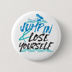 Badge Rond 5 Cm Citations de baignade et amusantes Conception