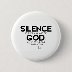 Badge Rond 5 Cm CITATIONS : Rumi : Silence : Langue de Dieu