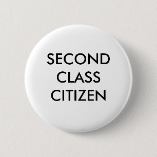 BADGE ROND 5 CM CITOYEN DE DEUXIÈME CLASSE LE BOUTON