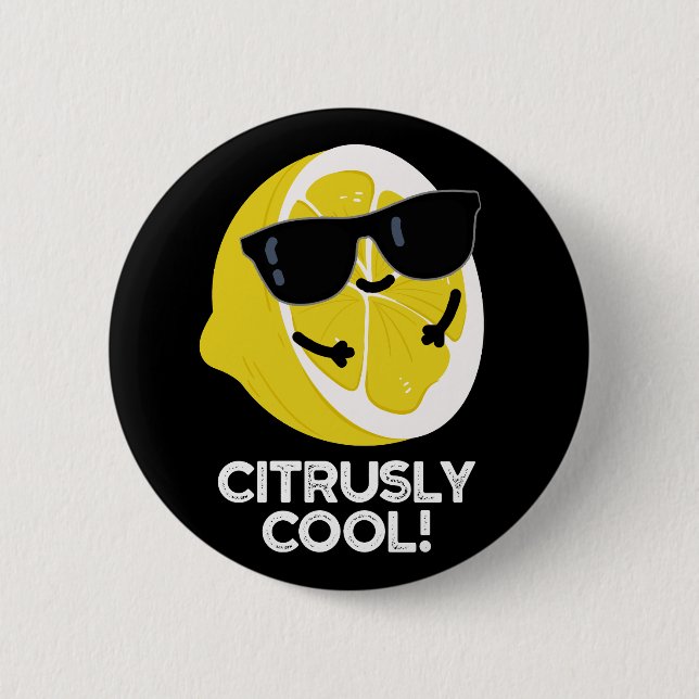Badge Rond 5 Cm Citrus amusant Cool Citrus Pun Dark BG (Devant)