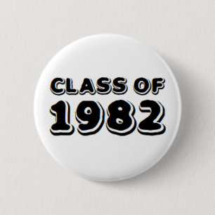 Badge Rond 5 Cm classe de 1982