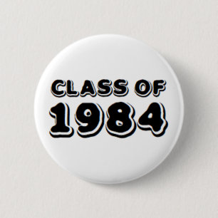 Badge Rond 5 Cm classe de 1984