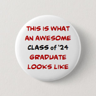 Badge Rond 5 Cm classe de 2024 diplômé, génial