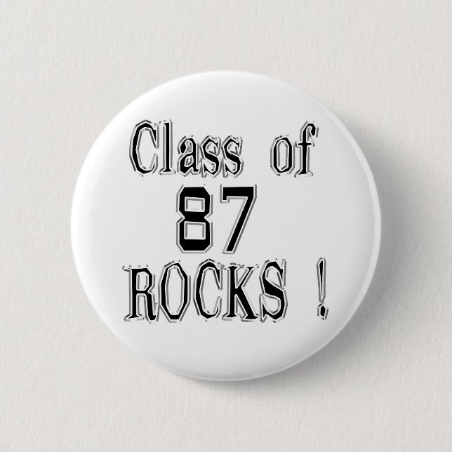 Badge Rond 5 Cm Classe de '87 roches ! Bouton (Devant)