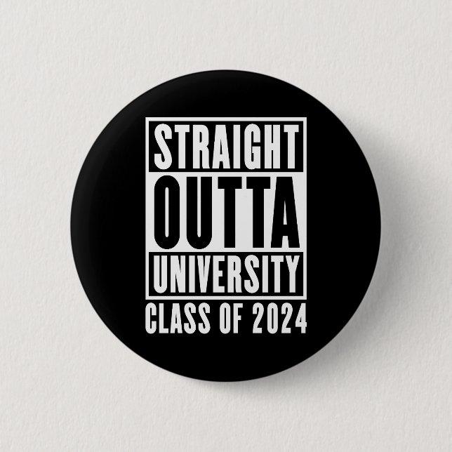 Badge Rond 5 Cm Classe Universitaire Straight Outta De 2024 (Devant)