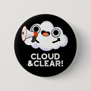 Badge Rond 5 Cm Cloud Et Clair Funky Météo Pun Dark BG