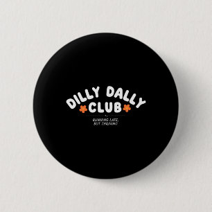 Badge Rond 5 Cm Club graphique Dilly Dally