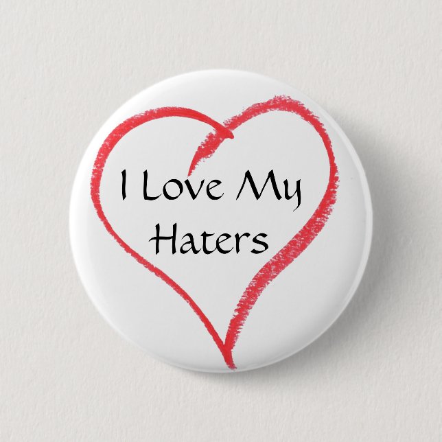 Badge Rond 5 Cm coeur, j'aime mes haineux (Devant)