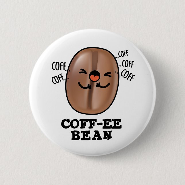 Badge Rond 5 Cm Coff-ee Funny Coussin Coffee Bean Pun (Devant)