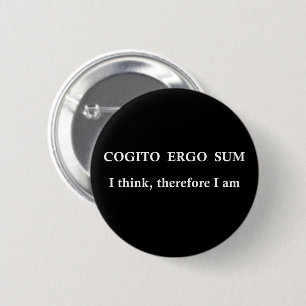Badge Rond 5 Cm cogito ergo sum, citations latines