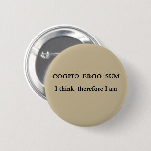Badge Rond 5 Cm cogito ergo sum, expression latine