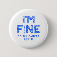 Colon Cancer Warrior - JE SUIS FINE