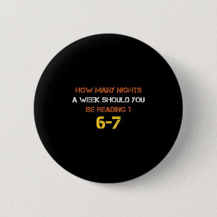 Badge Rond 5 Cm Combien de nuits par semaine devriez-vous lire 6 7