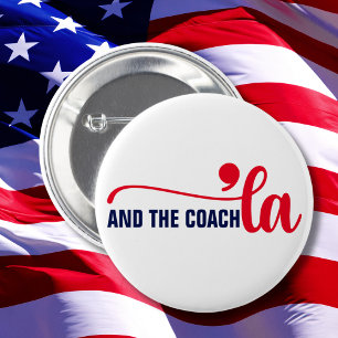 Badge Rond 5 Cm Comma la & Coach Entraîneur Kamala Harris