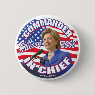 Badge Rond 5 Cm Commandant en chef de bouton de Hillary 2008